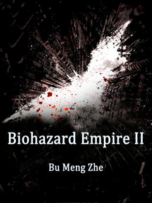Biohazard Empire II